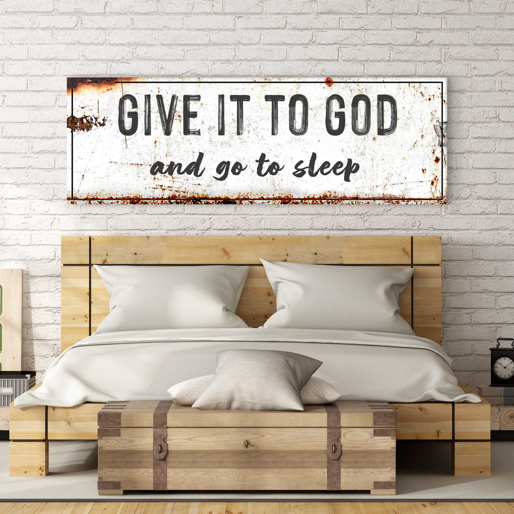 Give It to God and Go to Sleep Wallart